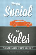 From Social to Sales di Douglas Donascimento, James Mayfield, Cheran Ratnam edito da DoNascimento.com/Books