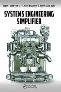 Systems Engineering Simplified di Robert Cloutier edito da Taylor & Francis Ltd