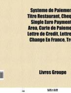 Syst Me De Paiement: Titre Restaurant, C di Livres Groupe edito da Books LLC, Wiki Series