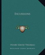 Excursions di Henry David Thoreau edito da Kessinger Publishing