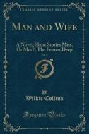 Man And Wife, Vol. 2 di Wilkie Collins edito da Forgotten Books