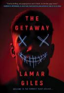 The Getaway di Lamar Giles edito da SCHOLASTIC