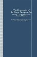 The Economics of the Single European Act edito da Palgrave Macmillan