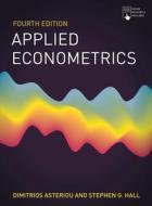 Applied Econometrics di DIMITRIOS ASTERIOU edito da Palgrave