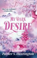 My Dark Desire di L. J. Shen, Parker S. Huntington edito da Orion Publishing Group