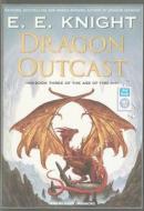 Dragon Outcast di E. E. Knight edito da Tantor Audio