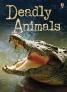 Deadly Animals di Henry Brook edito da Usborne Publishing Ltd