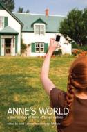 Anne's World di Irene Gammel, Benjamin Lefebvre edito da University of Toronto Press