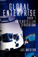 Global Enterprise Book 1 di Joe Weston edito da Xlibris