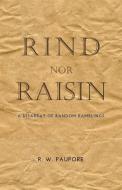 Rind nor Raisin di R. W. Paupore edito da FriesenPress