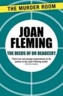 The Deeds of Dr Deadcert di Joan Fleming edito da Orion Publishing Co (Digital)