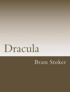 Dracula di Bram Stoker edito da Createspace