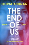 The End Of Us di Olivia Kiernan edito da Quercus Publishing