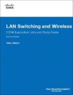 Lan Switching And Wireless, Ccna Exploration Labs And Study Guide di Allan Johnson edito da Pearson Education (us)