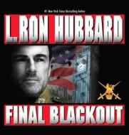 Final Blackout di L. Ron Hubbard edito da Galaxy Audio