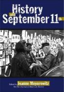 History and 9/11 di Joanne Meyerowitz edito da TEMPLE UNIV PR