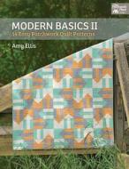 Modern Basics di Amy Ellis edito da Martingale & Company