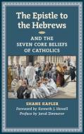 EPISTLE TO THE HEBREWS AND THE SEVEN COR di SHANE edito da LIGHTNING SOURCE UK LTD