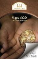 Nuggets of Gold di Bud Robinson edito da First Fruits Press