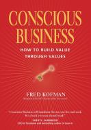 Conscious Business di Fred Kofman edito da Sounds True Inc