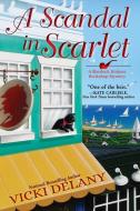 A Scandal in Scarlet di Vicki Delany edito da CROOKED LANE BOOKS