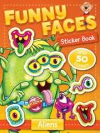 Funny Faces Sticker Book: Aliens edito da Beaver Books