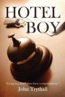 Hotel Boy di John Trythall edito da Austin Macauley Publishers
