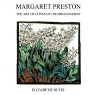 Margaret Preston: The Art of Constant Rearrangement di Elizabeth Butel edito da HARPERCOLLINS