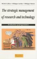 The Strategic Management Of Research And Technology di Michel Callon, Phillipe Laredo, Philippe Mustar edito da Brookings Institution