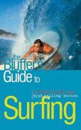 The Bluffer\'s Guide To Surfing di Craig Jarvis edito da Oval Books
