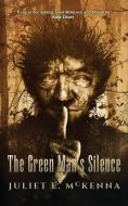 The Green Man's Silence di Juliet E. McKenna edito da Wizards Tower Press