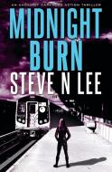 Midnight Burn di Steve N Lee edito da Blue Zoo