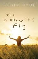 The Godwits Fly di Robin Hyde edito da LIGHTNING SOURCE INC