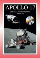 Apollo 17 di Robert Godwin edito da Collector's Guide Publishing