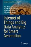 Internet of Things and Big Data Analytics for Smart Generation edito da Springer-Verlag GmbH