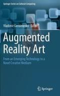 Augmented Reality Art edito da Springer International Publishing Ag