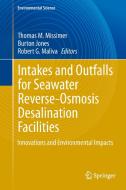 Intakes and Outfalls for Seawater Reverse-Osmosis Desalination Facilities edito da Springer-Verlag GmbH