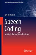 Speech Coding di Tom Bäckström edito da Springer-Verlag GmbH