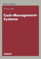Cash-Management-Systeme di Thomas Jetter edito da Gabler Verlag