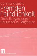 FremdenFeindlichkeit di Corinna Kleinert edito da VS Verlag für Sozialw.