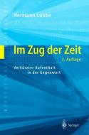 Im Zug der Zeit di Hermann Lübbe edito da Springer Berlin Heidelberg