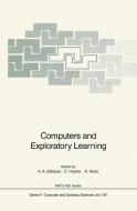 Computers And Exploratory Learning edito da Springer-verlag Berlin And Heidelberg Gmbh & Co. Kg