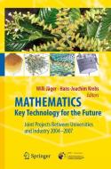 Mathematics - Key Technology for the Future edito da Springer Berlin Heidelberg