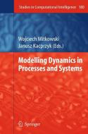 Modelling Dynamics In Processes And Systems edito da Springer-verlag Berlin And Heidelberg Gmbh & Co. Kg