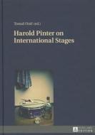 Harold Pinter on International Stages edito da Lang, Peter GmbH