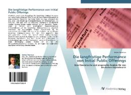 Die langfristige Performance von Initial Public Offerings di Stefan Neuhaus edito da AV Akademikerverlag