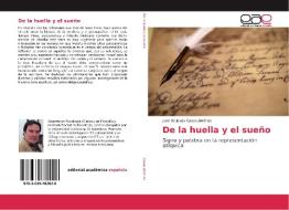 De la huella y el sueño di José de Jesús Casas Jiménez edito da EAE