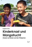 Kinderknast und Mangofrucht di Engelbert Groß edito da Lit Verlag