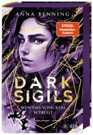 Dark Sigils - Wen das Schicksal betrügt di Anna Benning edito da FISCHER KJB