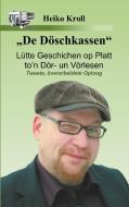 De Döschkassen di Heiko Kroll edito da Books on Demand